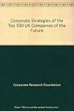 Corporate strategies of the top 100 UK companies of the future
