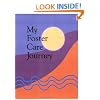 My Foster Care Journey: A foster/adoption lifebook