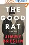 The Good Rat: A True Story