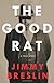 The Good Rat