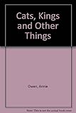 Cats, kings and other things