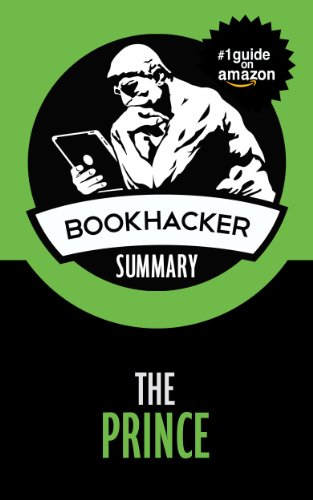 The Prince (A BookHacker Summary)