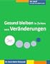 Gesund bleiben in Zeiten von Ver�nderungen