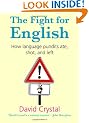 The Fight for English: How language pundits ate, shot, and left