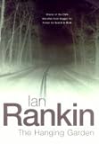 The Hanging Garden (Rankin, Ian. Inspector Rebus Series.)