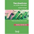 Vaccinations : Les v�rit�s ind�sirables