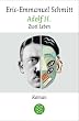 Adolf H: Zwei Leben