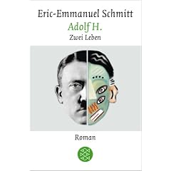 Adolf H: Zwei Leben