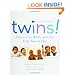 Twins! Pregnancy, Birth and the First Year of Life, Second Edition