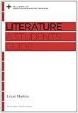 Literature: A Student s Guide (Reclaiming the Christian Intellectual Tradition)