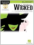 Wicked Clarinet a New Musical BK/CD (Instrumental Play-Along)
