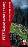 Cuzco e il cuore terre inca