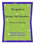 The Guide to Garage Sale Greatness 20 Keys to Success