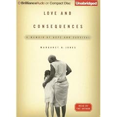 Love and Consequences: A Memoir of Hope and Survival