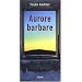 Aurore barbare