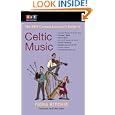 The NPR Curious Listener's Guide to Celtic Music (NPR Curious Listener's Guide To...) by Fiona Ritchie and Eileen Ivers