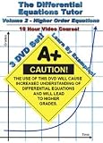 The Calculus Differential Equations Tutor: Volume 2 - Higher Order Equations