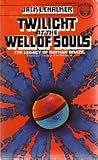 Twilight at the Well of Souls