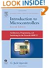 Introduction to Microcontrollers, Second Edition: Architecture, Programming, and Interfacing for the Freescale 68HC12 (Academic Press Series in Engineering)