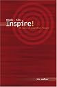 Ready, Aim, Inspire!: 101 Quotes on Leadership & Teamwork