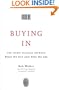 Buying In: The Secret Dialogue Between What We Buy and Who We Are