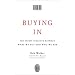 Buying In: The Secret Dialogue Between What We Buy and Who We Are
