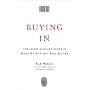 Buying In: The Secret Dialogue Between What We Buy and Who We Are