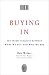 Buying In: The Secre...