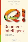 Produkt-Bild: Quanten-Intelligenz: Heilsein erleben statt Heilung suchen