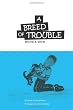 A Breed of Trouble