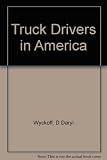 Truck drivers in America