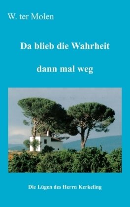 Da blieb die Wahrheit dann mal weg: Die Lügen des Herrn Kerkeling