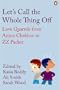 Let's Call the Whole Thing Off: Love Quarrels from Anton Chekhov to Z.Z. Packer. Selected by Kasia Boddy, Ali Smith, Sarah Wood (Penguin Modern Classics)