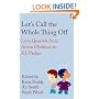 Let's Call the Whole Thing Off: Love Quarrels from Anton Chekhov to ZZ Packer (Penguin Modern Classics)