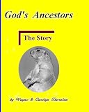 God's Ancestors: The Story