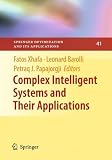 Complex Intelligent Systems and Their Applications (Springer Optimization and Its Applications)