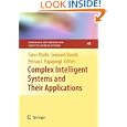 Complex Intelligent Systems and Their Applications (Springer Optimization and Its...
