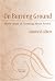 On Burning Ground: Thirty Years of Thinking About Poetry (Poets on Poetry)