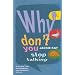 Why Don't You Stop Talking: Stories