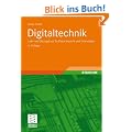 Digitaltechnik: Lehr- und �bungsbuch f�r Elektrotechniker und Informatiker