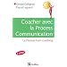Coacher avec la Process Communication - 2e �dition