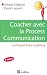 Coacher avec la Process Communication - 2e �dition