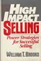 High Impact Selling: Power Strategies for Successful Selling