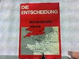 Die Entscheidung: Invasion 1944 (German Edition)