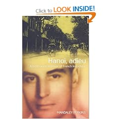 Hanoi Adieu: A Bittersweet Memoir of a Frenchman in Indochina