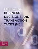 FAE elective. Business decisions and transaction taxes (NI) 2012-2013