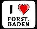 I Love Forst, Baden Decorated Mouse Pad