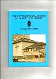 The Scottish Episcopal Church in the twentieth century