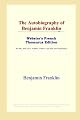 The Autobiography of Benjamin Franklin