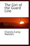 The Girl of the Guard Line